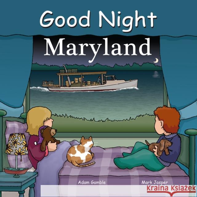 Good Night Maryland Adam Gamble Joe Veno 9781602190467 Our World of Books - książka