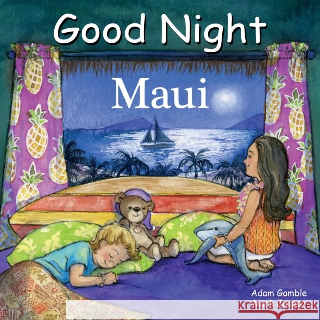 Good Night Maui Adam Gamble Mark Jasper Katherine Blackmore 9781602196810 Good Night Books - książka