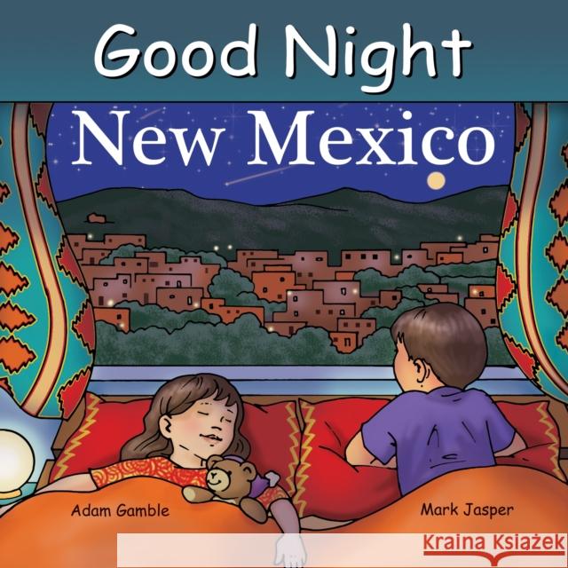 Good Night New Mexico Adam Gamble Mark Jasper 9781602190887 Our World of Books - książka