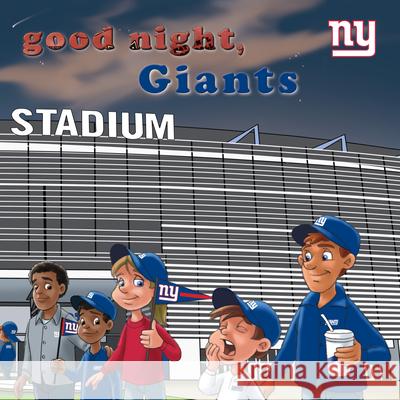 Good Night, NY Giants Brad M. Epstein Curt Walstead 9781607308317 Michaelson Entertainment - książka