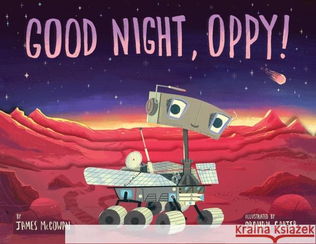 Good Night, Oppy! James McGowan Graham Carter 9781635923193 Boyds Mills Press - książka