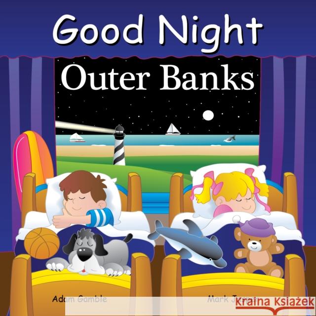 Good Night Outer Banks Adam Gamble Mark Jasper Katherine Blackmore 9781602196049 Our World of Books - książka