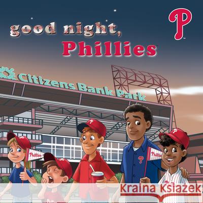 Good Night, Phillies Brad M. Epstein Curt Walstead 9781607303664 Michaelson Entertainment - książka