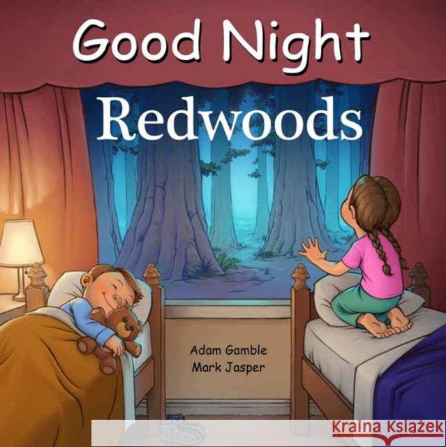 Good Night Redwoods Adam Gamble Mark Jasper Kevin Keele 9781602197794 Our World of Books - książka