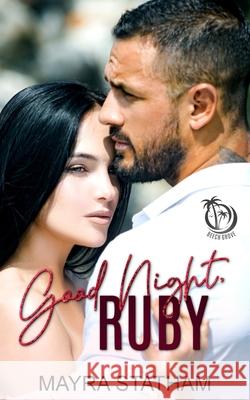 Good Night, Ruby Statham Mayra Statham 9798542775494 Independently published - książka