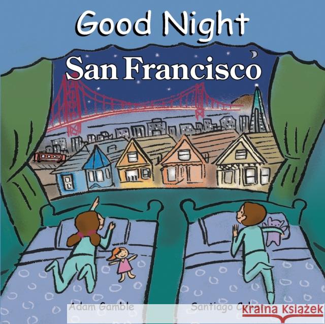 Good Night San Francisco Adam Gamble Santiago Cohen 9780977797950 Our World of Books - książka