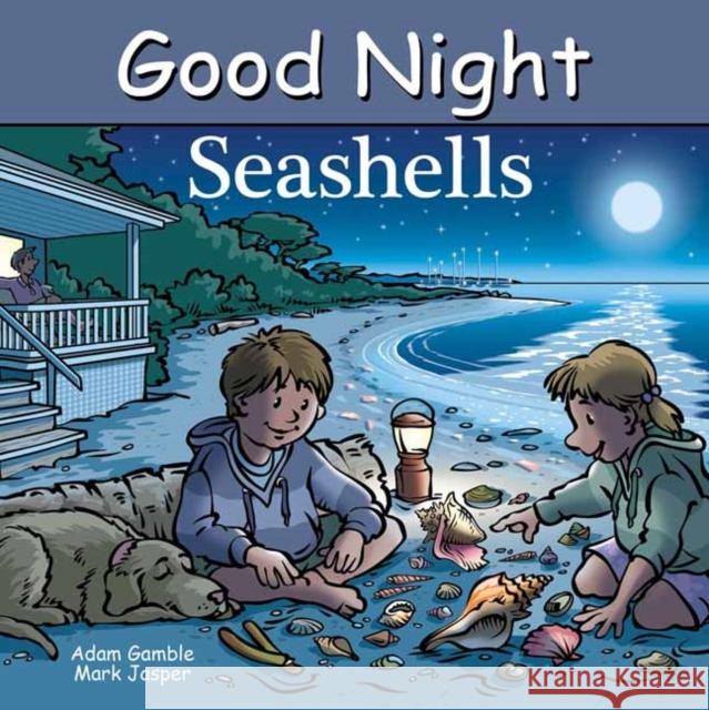 Good Night Seashells Adam Gamble Mark Jasper Harvey Stevenson 9781649070395 Our World of Books - książka