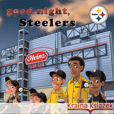 Good Night, Steelers Brad M. Epstein Curt Walstead 9781607308249 Michaelson Entertainment - książka