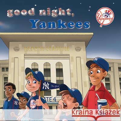 Good Night, Yankees Brad M. Epstein Curt Walstead 9781607303565 Michaelson Entertainment - książka