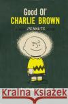 Good Ol' Charlie Brown Charles M. Schulz 9781782761587 Titan Books Ltd