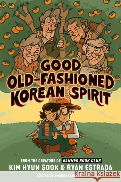 Good Old-Fashioned Korean Spirit: A Graphic Novel Ryan Estrada 9780593521335 Penguin Workshop - książka