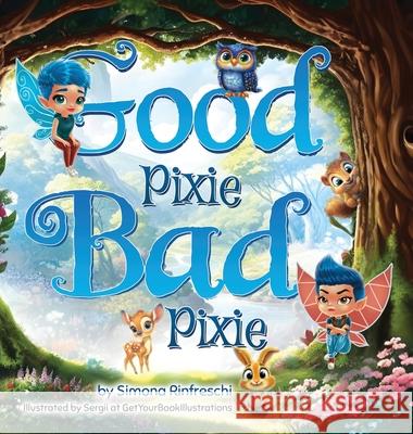 Good Pixie Bad Pixie Simona Rinfreschi 9788409739950 Solthira Press - książka