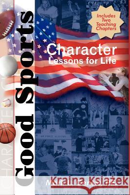 Good Sports: Character Lessons for Life Gensic, Mark L. 9781418479312 Authorhouse - książka