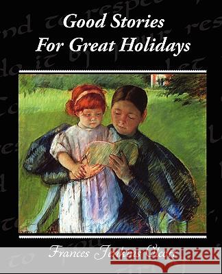 Good Stories For Great Holidays Olcott, Frances Jenkins 9781438514420 Book Jungle - książka