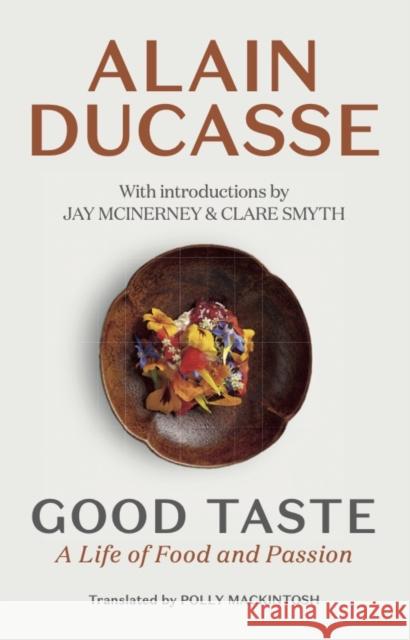 Good Taste: A Life of Food and Passion  9781913547677 Gallic Books - książka