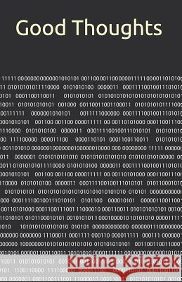 Good Thoughts Kevin Edward Onchuck 9781729475089 Independently Published - książka