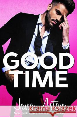 Good Time Jana Aston 9781730895036 Independently Published - książka