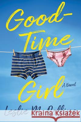 Good-Time Girl Leslie M. Rollins 9781733101905 Leslie M Rollins - książka
