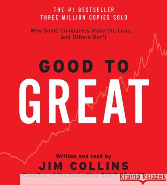 Good to Great CD: Why Some Companies Make the Leap...and Other's Don't - audiobook Collins, Jim 9780694526086 HarperAudio - książka