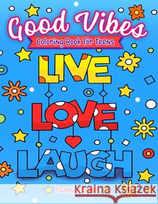 Good Vibes Coloring Book Hall, Harper 9781989968321 Happy Harper - książka