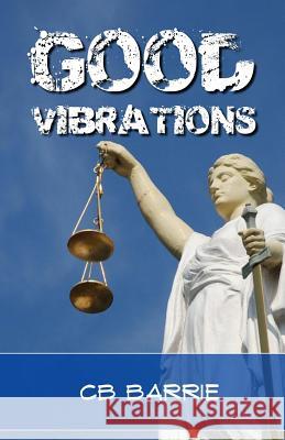 Good Vibrations Cb Barrie 9781770766181 Editions Dedicaces - książka