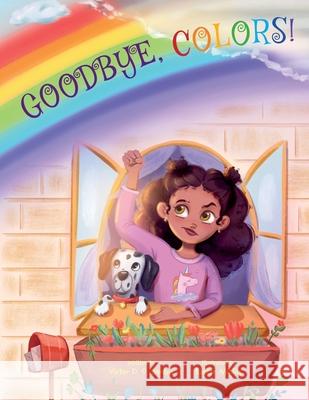 Goodbye, Colors!: Children's Picture Book Victor Dia Eszter Mikl 9781649621214 Linguacious - książka