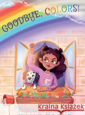 Goodbye, Colors!: Children's Picture Book Victor Dia Eszter Mikl 9781649621283 Linguacious - książka