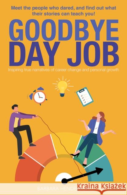 Goodbye Day Job Barbara Henderson 9781804252796 Luath Press Ltd - książka