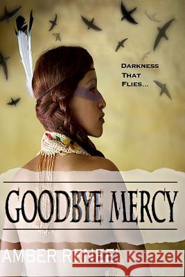 GoodBye Mercy Dean, Cynthia 9780999099803 Amber Renee' - książka