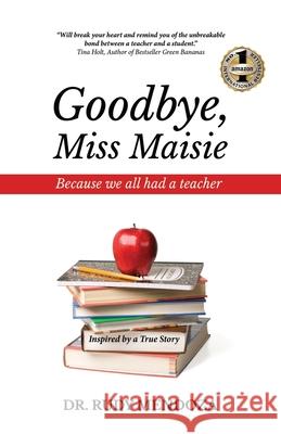 Goodbye, Miss Maisie Rudy Mendoza 9781637920213 Beyond Publishing - książka