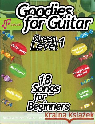 Goodies for Guitar GREEN LEVEL 1 Turnbull, Frances 9781907935701 Musicaliti Publishing - książka