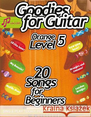 Goodies for Guitar Orange: Level 5  9781907935749 Musicaliti Publishers - książka