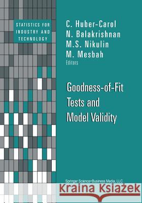 Goodness-Of-Fit Tests and Model Validity Huber-Carol, s. 9781461266136 Birkhauser - książka