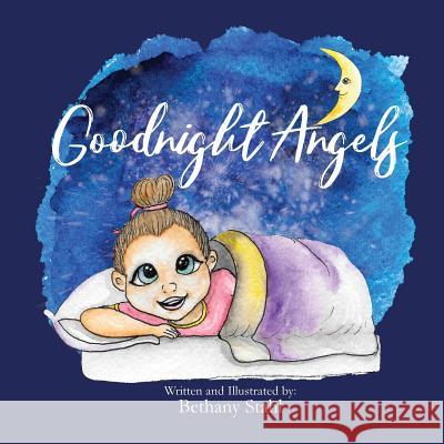 Goodnight Angels Bethany Stahl 9781732395107 Stahlli Nation - książka