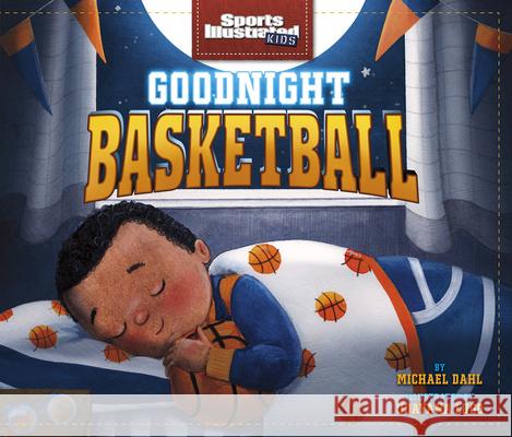 Goodnight Basketball Michael Dahl Udayana Lugo 9781684462001 Capstone Editions - książka