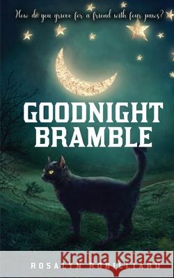 Goodnight Bramble Rosalyn Robilliard 9781967547784 Water Dragon Publishing - książka