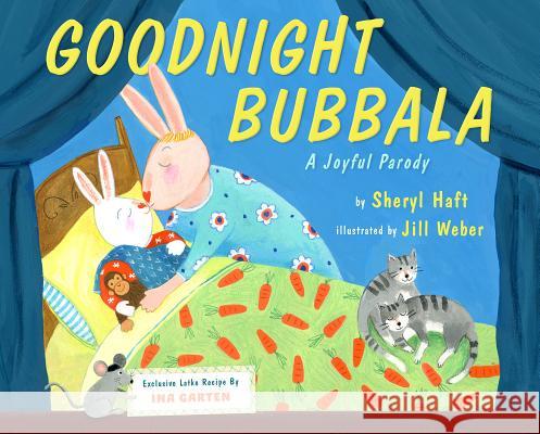 Goodnight Bubbala: A Joyful Parody Haft, Sheryl 9780525554776 Dial Books - książka