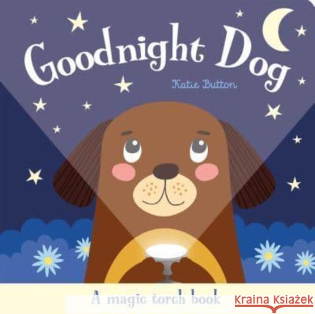 Goodnight Dog Katie Button 9781801056120 Imagine That Publishing Ltd - książka