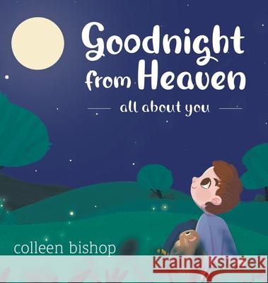 Goodnight from Heaven Colleen Bishop 9780228843146 Tellwell Talent - książka