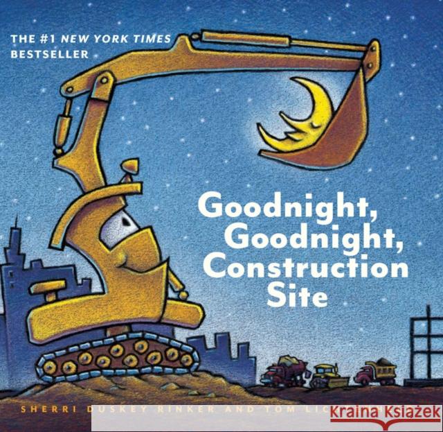 Goodnight, Goodnight Construction Site Sherri Duskey Rinke 9781452111735 Chronicle Books - książka