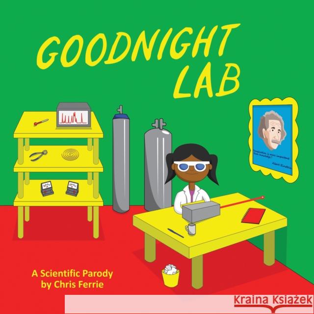 Goodnight Lab: A Scientific Parody Chris Ferrie 9781728213323 Sourcebooks Explore - książka