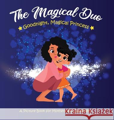 Goodnight, Magical Princess Tiffany Renee 9781088013113 Tiffany Renee - książka