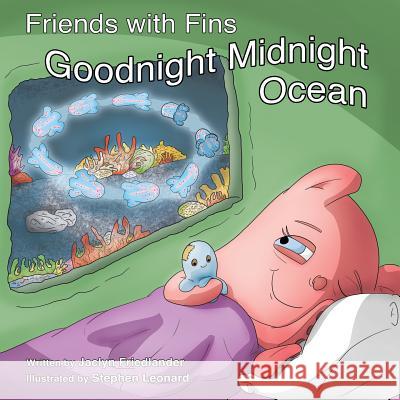 Goodnight Midnight Ocean Jaclyn Friedlander Stephen Leonard 9781537539027 Createspace Independent Publishing Platform - książka