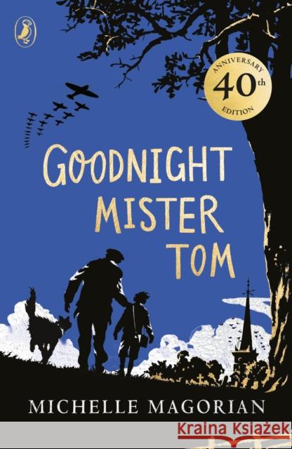 Goodnight Mister Tom Michelle Magorian 9780241524541 Penguin Random House Children's UK - książka