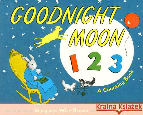 Goodnight Moon 123 Board Book: A Counting Book Margaret Wise Brown Clement Hurd 9780061125973 HarperFestival - książka