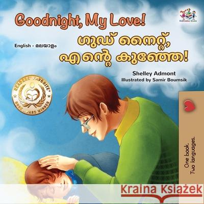 Goodnight, My Love! (English Malayalam Bilingual Children's Book) Shelley Admont Kidkiddos Books 9781834168371 Kidkiddos Books Ltd. - książka