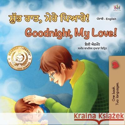 Goodnight, My Love! (Punjabi English Bilingual Book for Kids - Gurmukhi): Punjabi Gurmukhi India Shelley Admont Kidkiddos Books 9781525938139 Kidkiddos Books Ltd. - książka