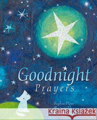 Goodnight Prayers: Prayers and Blessings Sophie Piper Mique Moriuchi 9780745960654 Lion Publishing Plc - książka