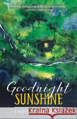Goodnight Sunshine Mark Cameron 9780994095305 Catch Our Drift Productions Inc. - książka