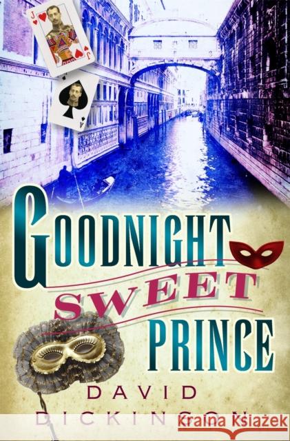 Goodnight Sweet Prince David Dickinson 9781845294984  - książka
